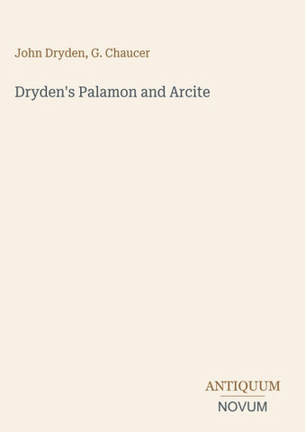 Dryden's Palamon and Arcite