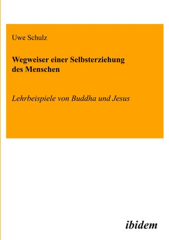 Wegweiser einer Selbsterziehung des Menschen