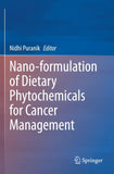 Nano-formulation of Dietary Phytochemicals for Cancer Management