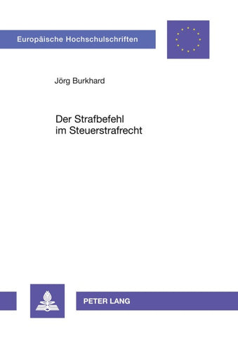 Der Strafbefehl im Steuerstrafrecht