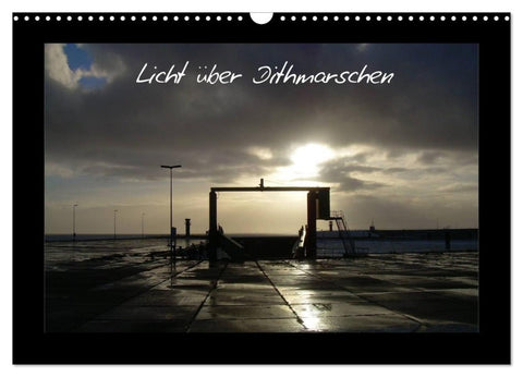 Licht über Dithmarschen (Wandkalender 2027 DIN A3 quer), CALVENDO Monatskalender
