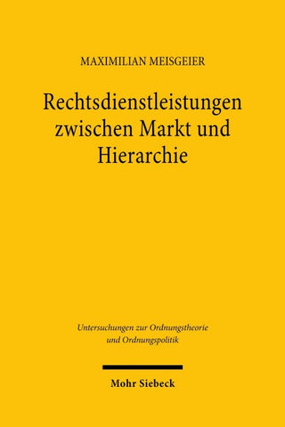 Rechtsdienstleistungen zwischen Markt und Hierarchie