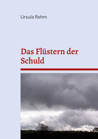 Das Flüstern der Schuld