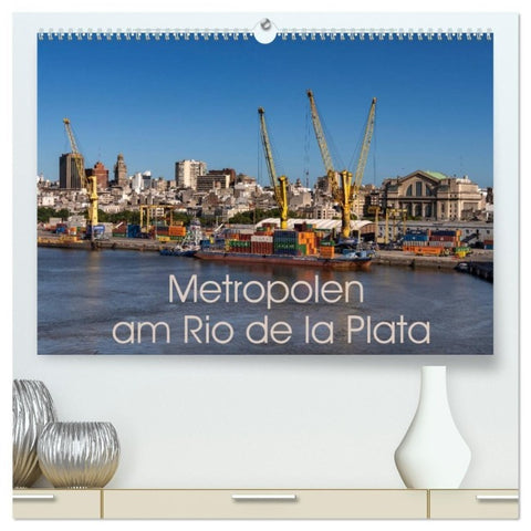 Metropolen am Rio de la Plata (hochwertiger Premium Wandkalender 2027 DIN A2 quer), Kunstdruck in Hochglanz