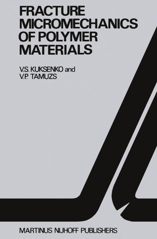 Fracture micromechanics of polymer materials