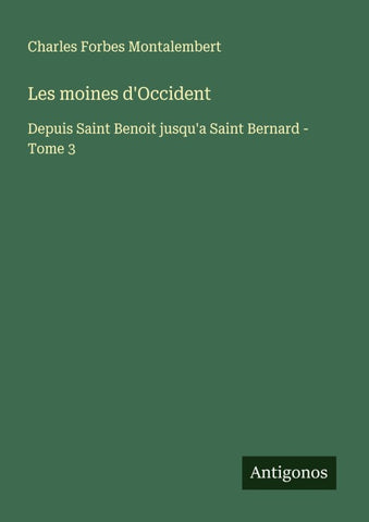 Les moines d'Occident