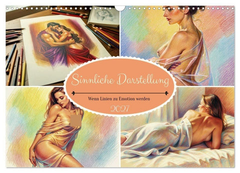 Sinnliche Darstellung (Wandkalender 2027 DIN A3 quer), CALVENDO Monatskalender