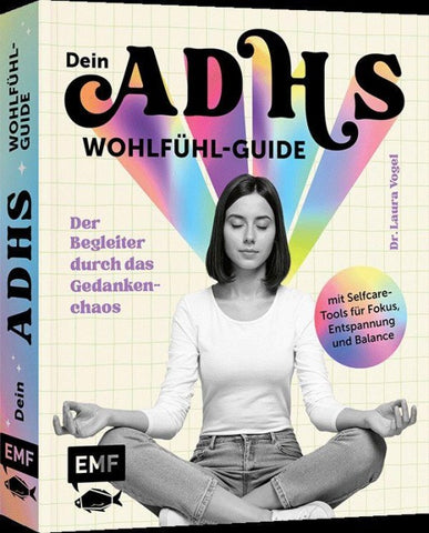Dein ADHS-Wohlfühl-Guide