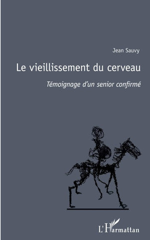 Le vieillissement du cerveau