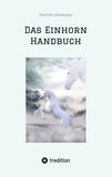 Das Einhorn Handbuch