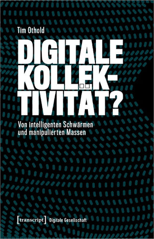Digitale Kollektivität?