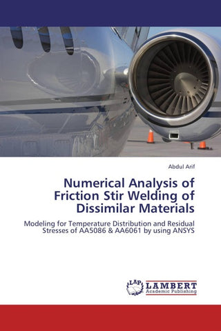 Numerical Analysis of Friction Stir Welding of Dissimilar Materials
