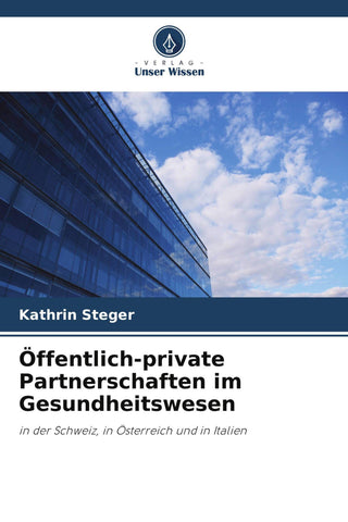 Öffentlich-private Partnerschaften im Gesundheitswesen