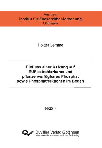 Einfluss einer Kalkung auf EUF extrahierbares und pflanzenverfügbares Phosphat sowie Phosphatfraktionen im Boden