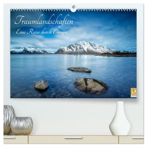 Traumlandschaften - Eine Reise durch Europa (hochwertiger Premium Wandkalender 2026 DIN A2 quer), Kunstdruck in Hochglanz