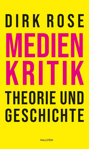 Medienkritik – Theorie und Geschichte