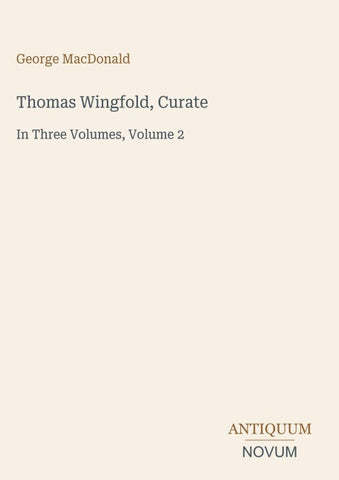 Thomas Wingfold, Curate