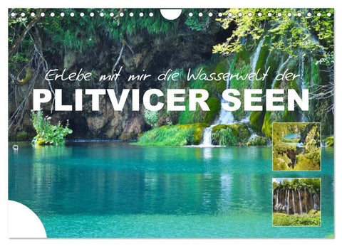 Erlebe mit mir die Wasserwelt der Plitvicer Seen (Wandkalender 2027 DIN A4 quer), CALVENDO Monatskalender