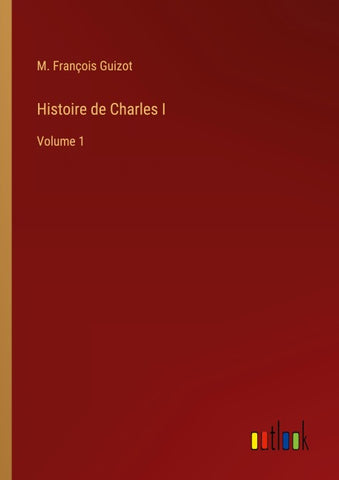 Histoire de Charles I