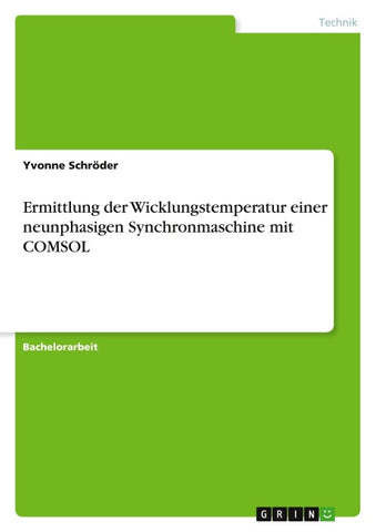 Ermittlung der Wicklungstemperatur einer neunphasigen Synchronmaschine mit COMSOL