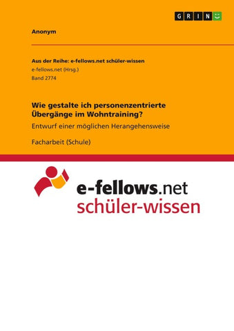 Wie gestalte ich personenzentrierte Übergänge im Wohntraining?