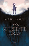 Das schreiende Gras