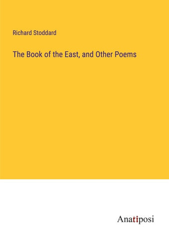 The Book of the East, and Other Poems