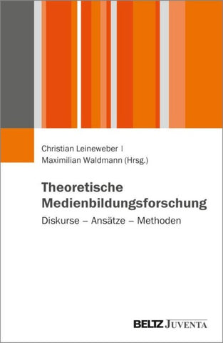 Theoretische Medienbildungsforschung