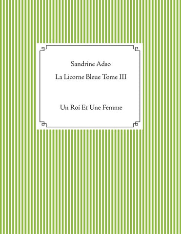 La Licorne Bleue Tome III