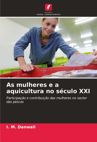 As mulheres e a aquicultura no século XXI