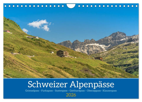 Schweizer Alpenpässe (Wandkalender 2026 DIN A4 quer), CALVENDO Monatskalender