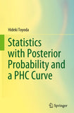 Statistics with Posterior Probability and a PHC Curve