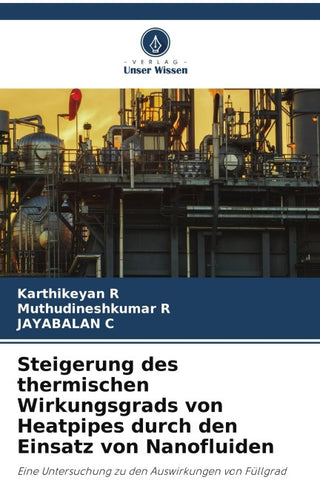 Steigerung des thermischen Wirkungsgrads von Heatpipes durch den Einsatz von Nanofluiden