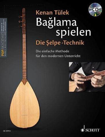 Bağlama spielen - Die Şelpe-Technik