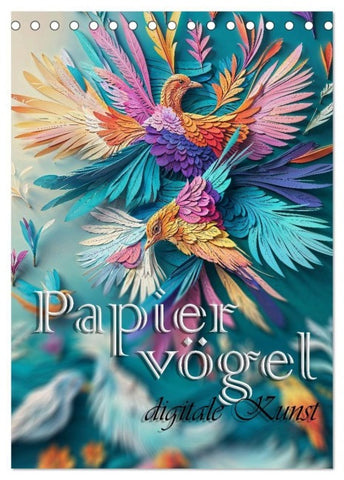 Papiervögel - Digitale Kunst (Tischkalender 2027 DIN A5 hoch), CALVENDO Monatskalender