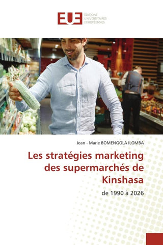 Les stratégies marketing des supermarchés de Kinshasa