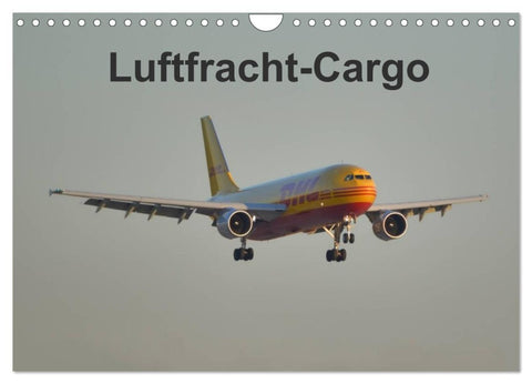 Luftfracht-Cargo (Wandkalender 2026 DIN A4 quer), CALVENDO Monatskalender