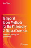 Temporal Topos Methods for the Philosophy of Natural Sciences
