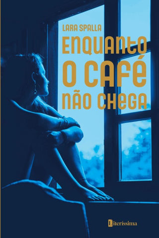 ENQUANTO O CAFÉ NÃO CHEGA