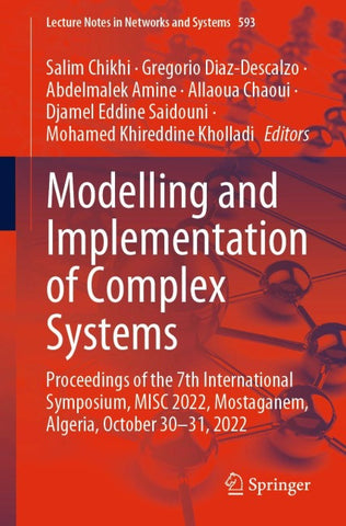 Modelling and Implementation of Complex Systems