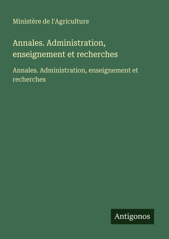 Annales. Administration, enseignement et recherches
