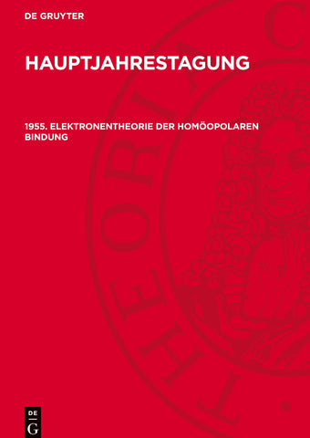 1955. Elektronentheorie der homöopolaren Bindung