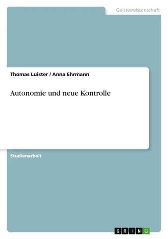 Autonomie und neue Kontrolle