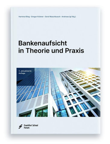 Bankenaufsicht in Theorie und Praxis