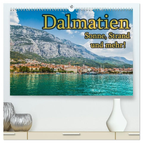 Dalmatien - Sonne, Strand und mehr (hochwertiger Premium Wandkalender 2027 DIN A2 quer), Kunstdruck in Hochglanz