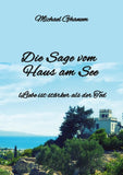 Die Sage  vom Haus am See