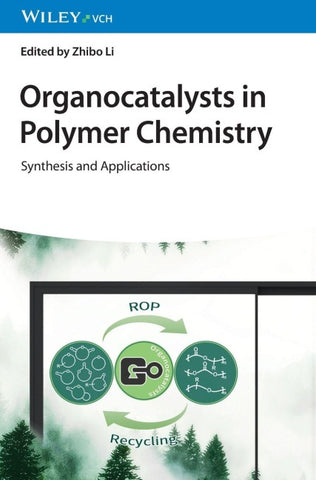 Organocatalysts in Polymer Chemistry