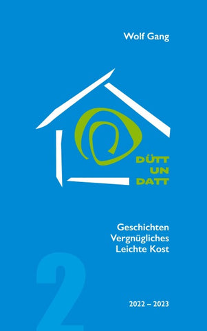 Dütt un Datt 2
