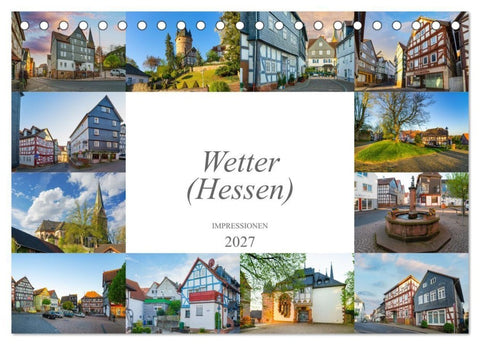 Wetter (Hessen) Impressionen (Tischkalender 2027 DIN A5 quer), CALVENDO Monatskalender