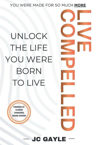 Live Compelled